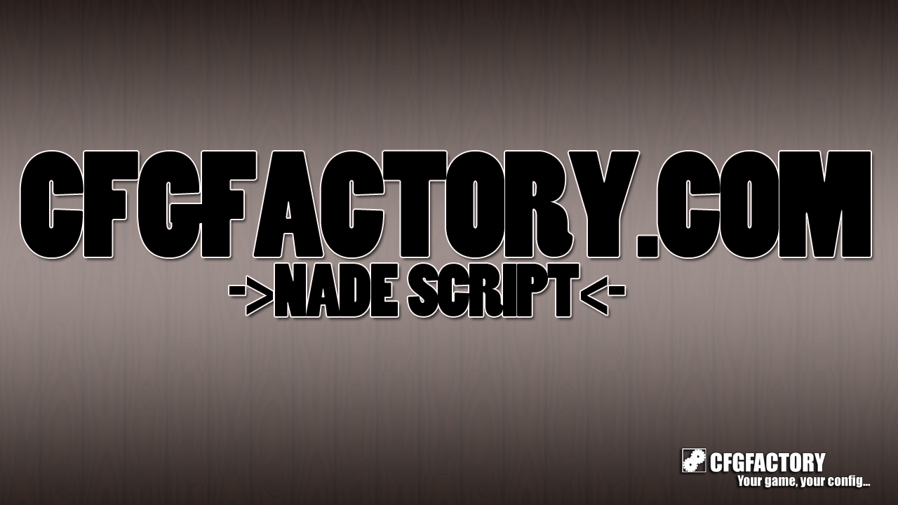 Nade script