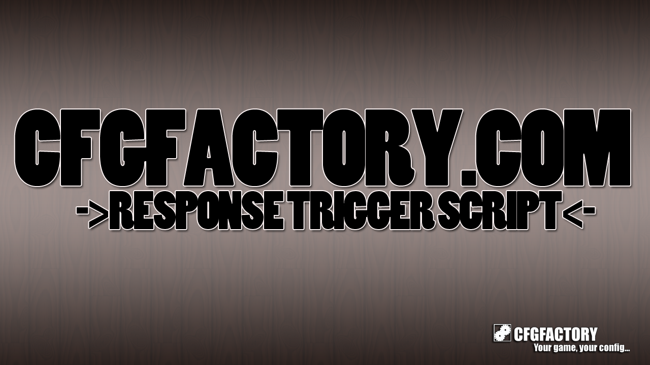 Response trigger script