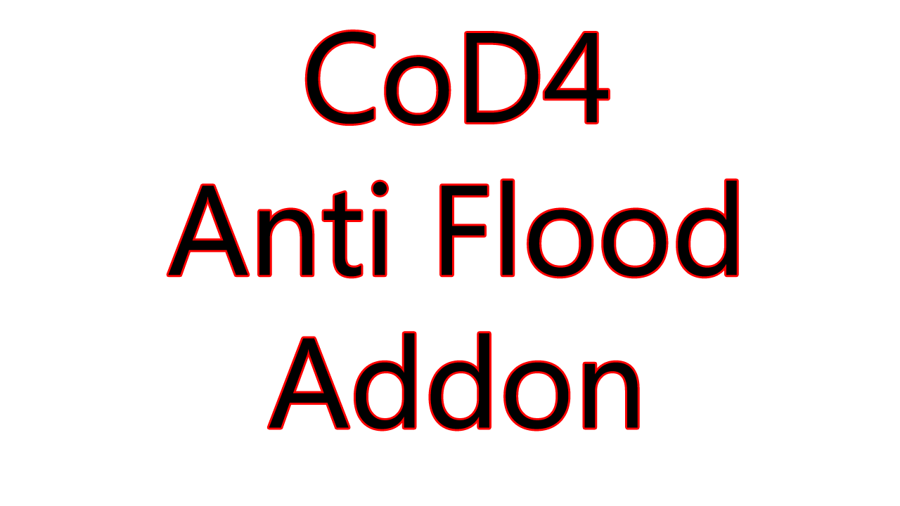CoD4 anti flood addon