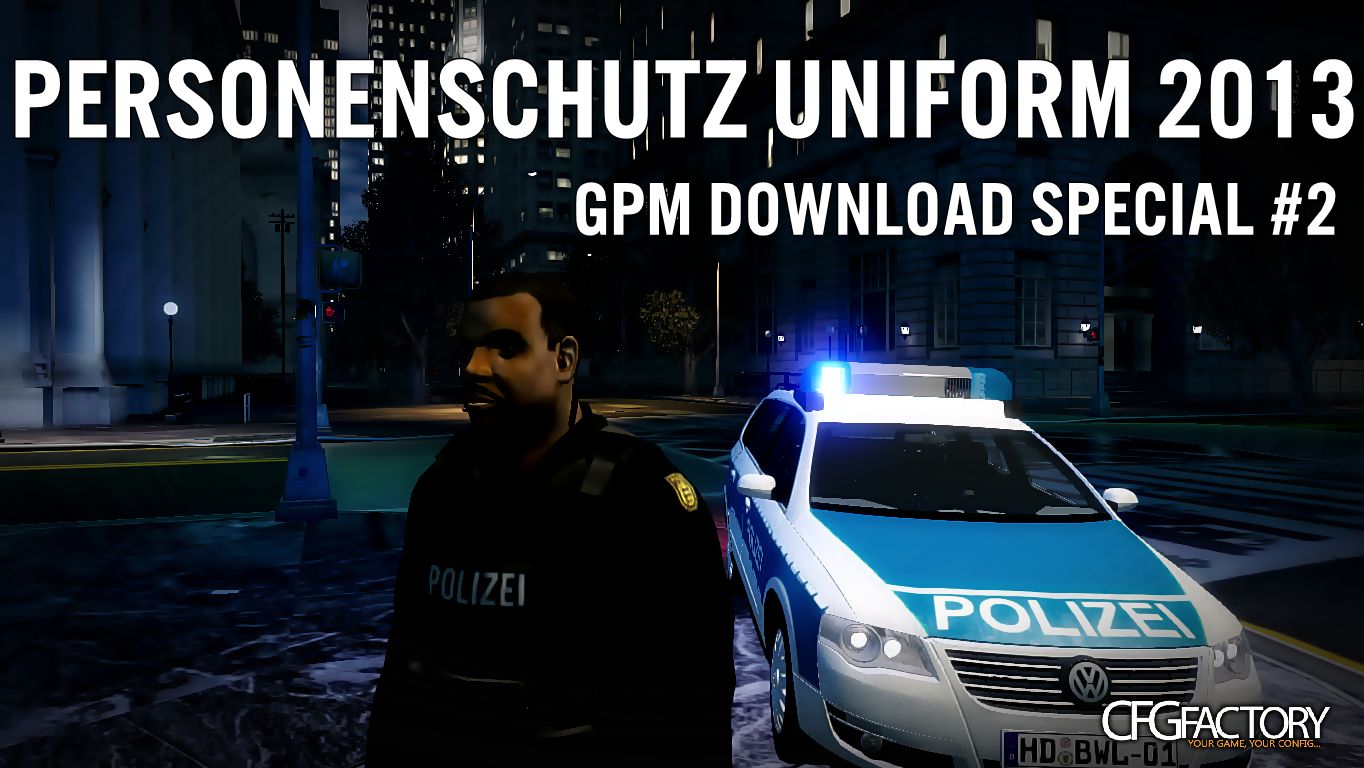 Personenschutz Polizei Uniform 2013