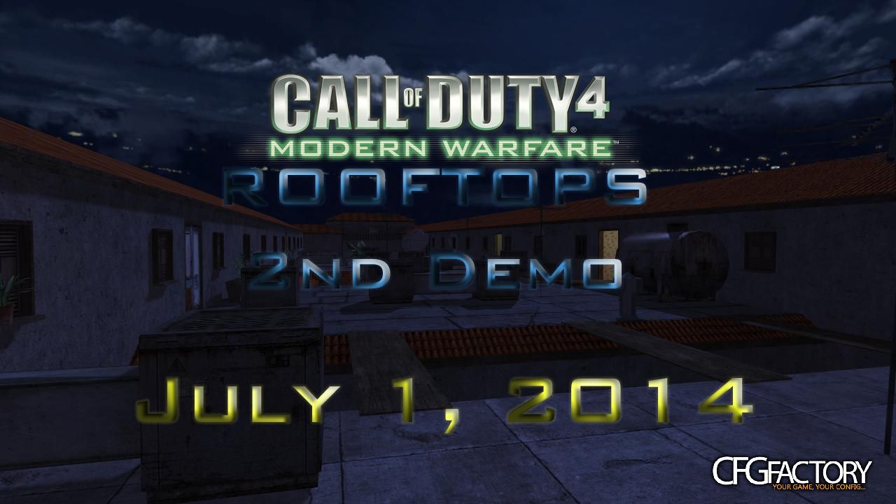 COD4: "Rooftops" Demo 2# [RELEASE]