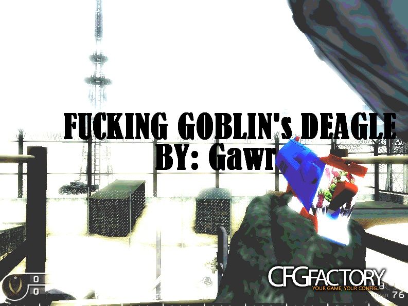 Fucking Goblin's Deagle