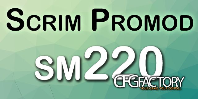 sm220 v2.1 Scrim Mod