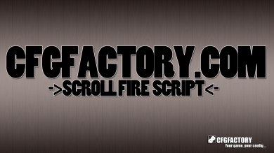 Scroll Fire Script