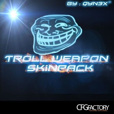TrollWEAPON SKINPACK by qYn3X