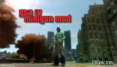 GTA IV Minigun Mod 1.0