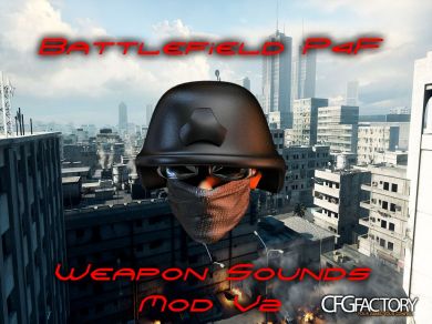 Battlefield P4F Weapon Sounds V2