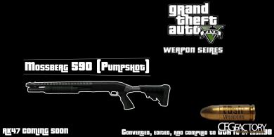 GTA V Weapon Series: Mossberg 590 (Pumpshot)
