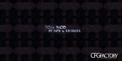 FOG MOD by SVIIX & KALABOKK
