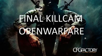 FINAL KILLCAM OPENWARFARE