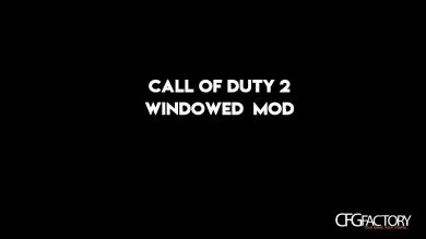 cod2 windowed mod